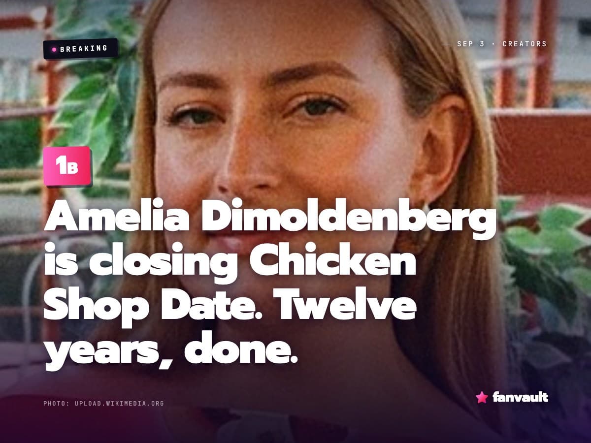 Amelia Dimoldenberg is closing Chicken Shop Date. Twelve years, done.