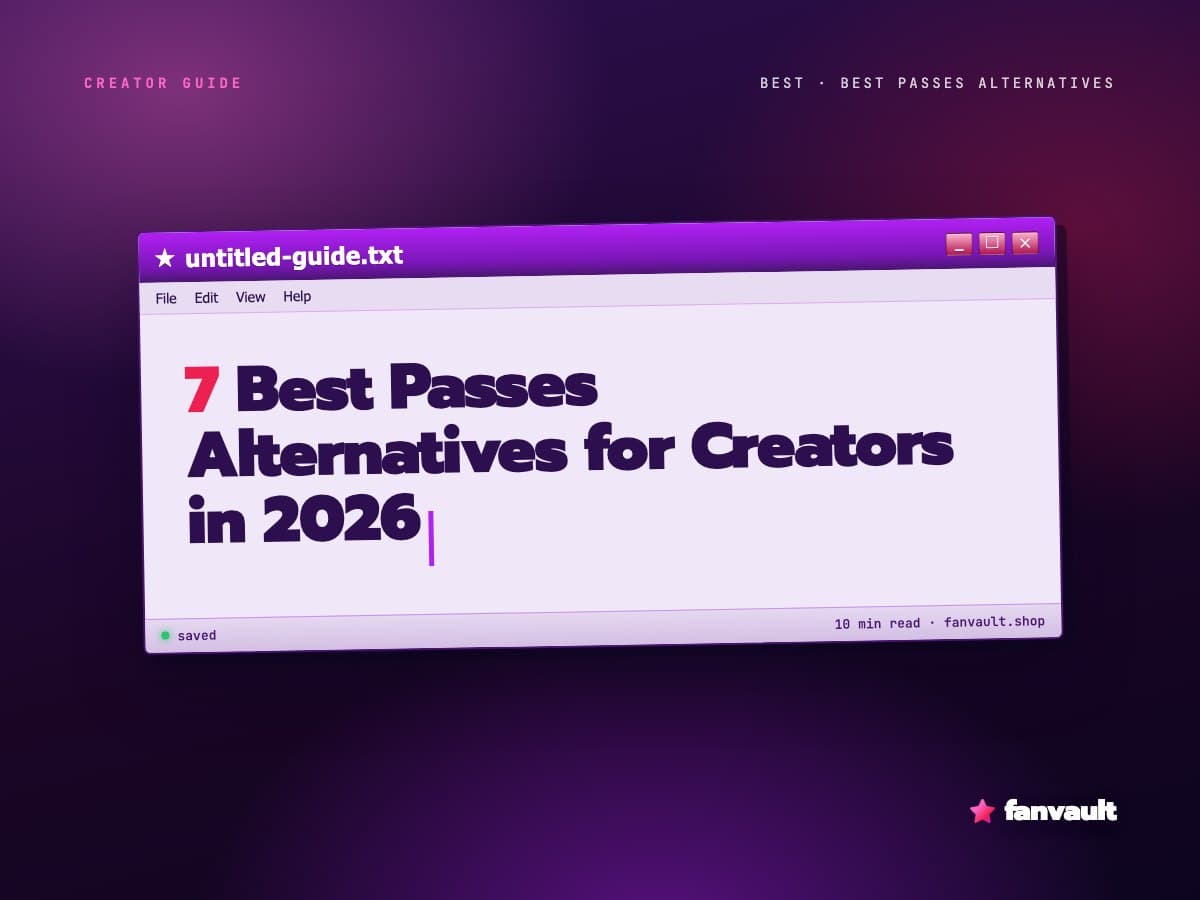 7 Best Passes Alternatives for Creators in 2026