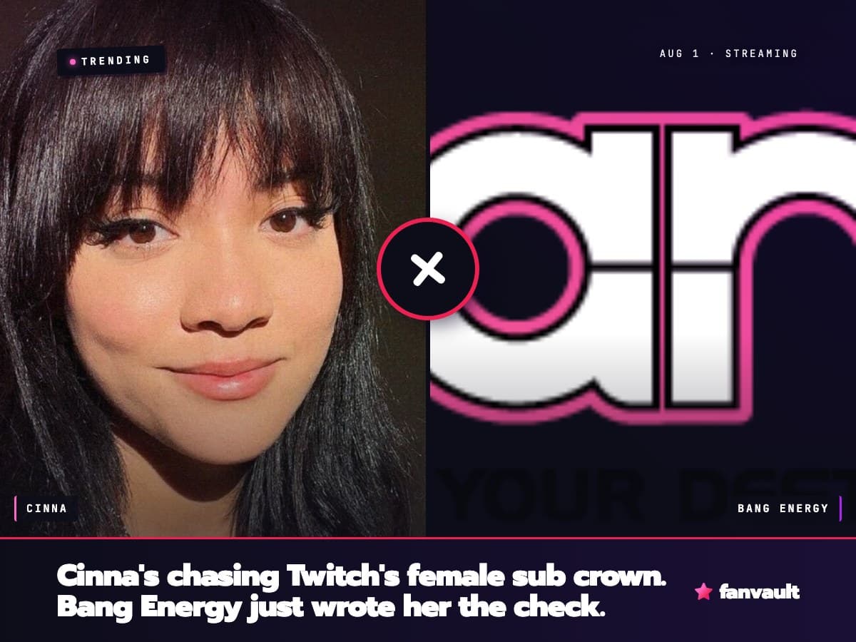 Cinna's chasing Twitch's female sub crown. Bang Energy just wrote her the check.