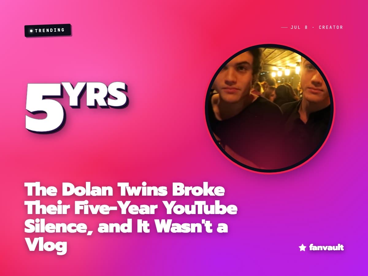 The Dolan Twins Broke Their Five-Year YouTube Silence, and It Wasn't a Vlog