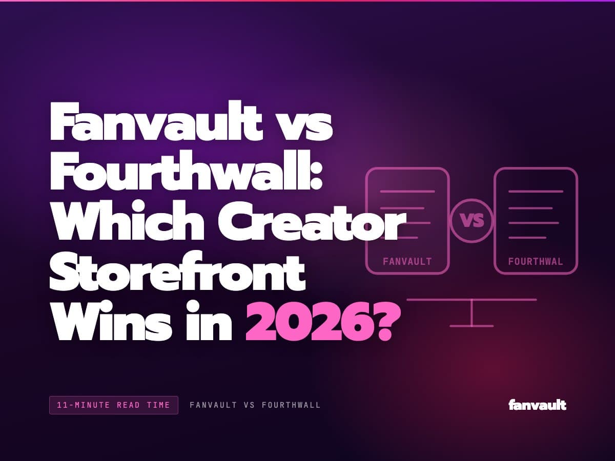 Fanvault vs Fourthwall: Which Creator Storefront Wins in 2026?