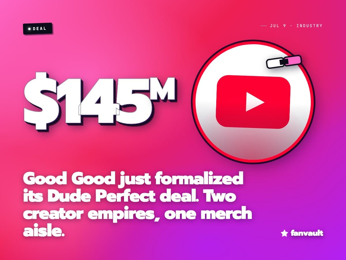Good Good just formalized its Dude Perfect deal. Two creator empires, one merch aisle.