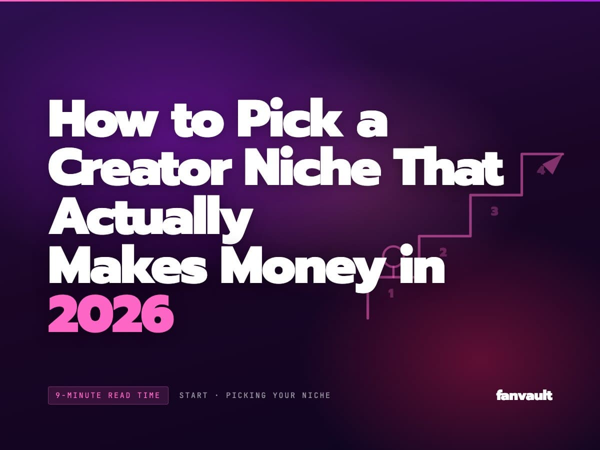 How to Pick a Creator Niche That Actually Makes Money in 2026