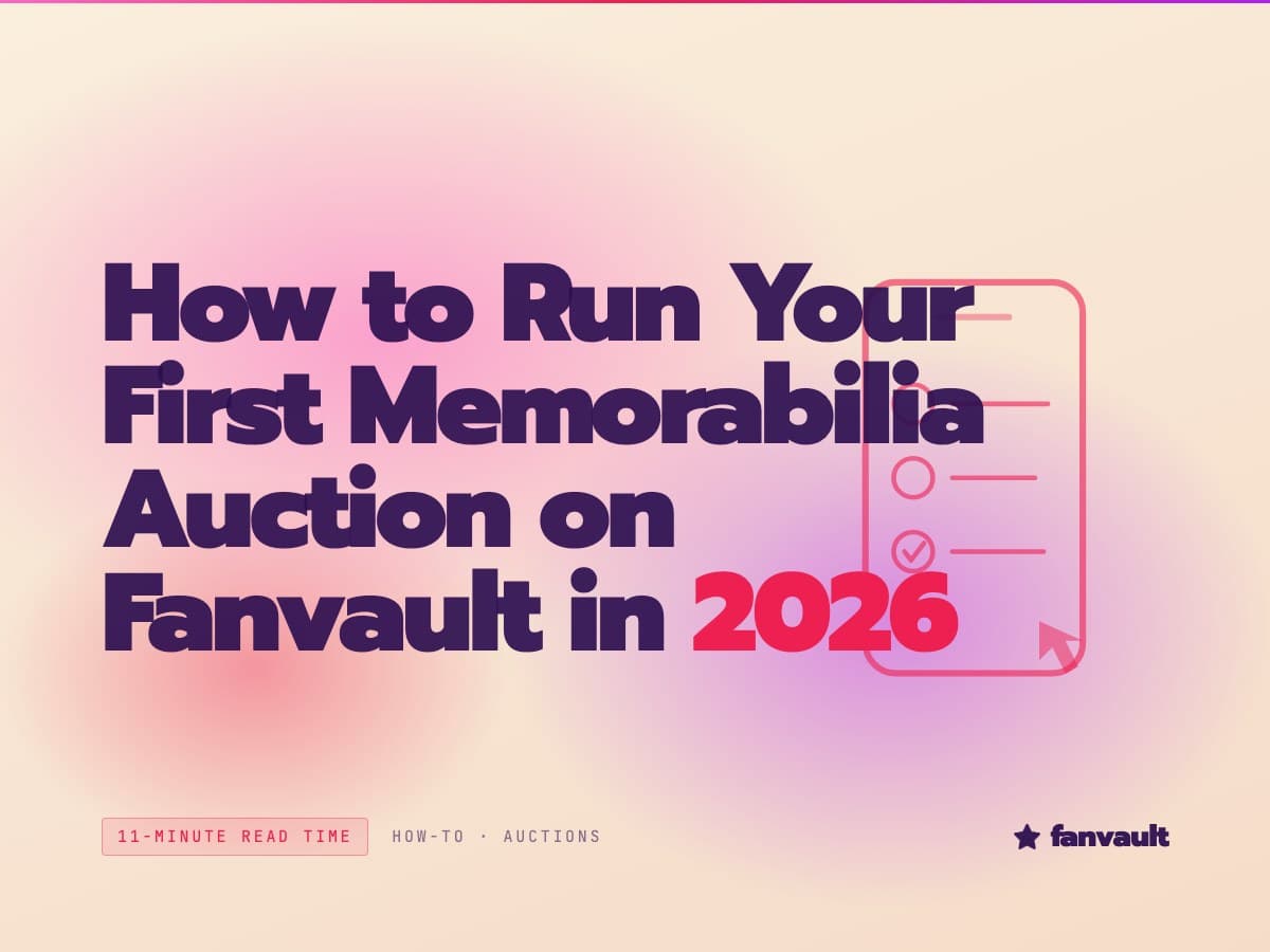 How to Run Your First Memorabilia Auction on Fanvault in 2026