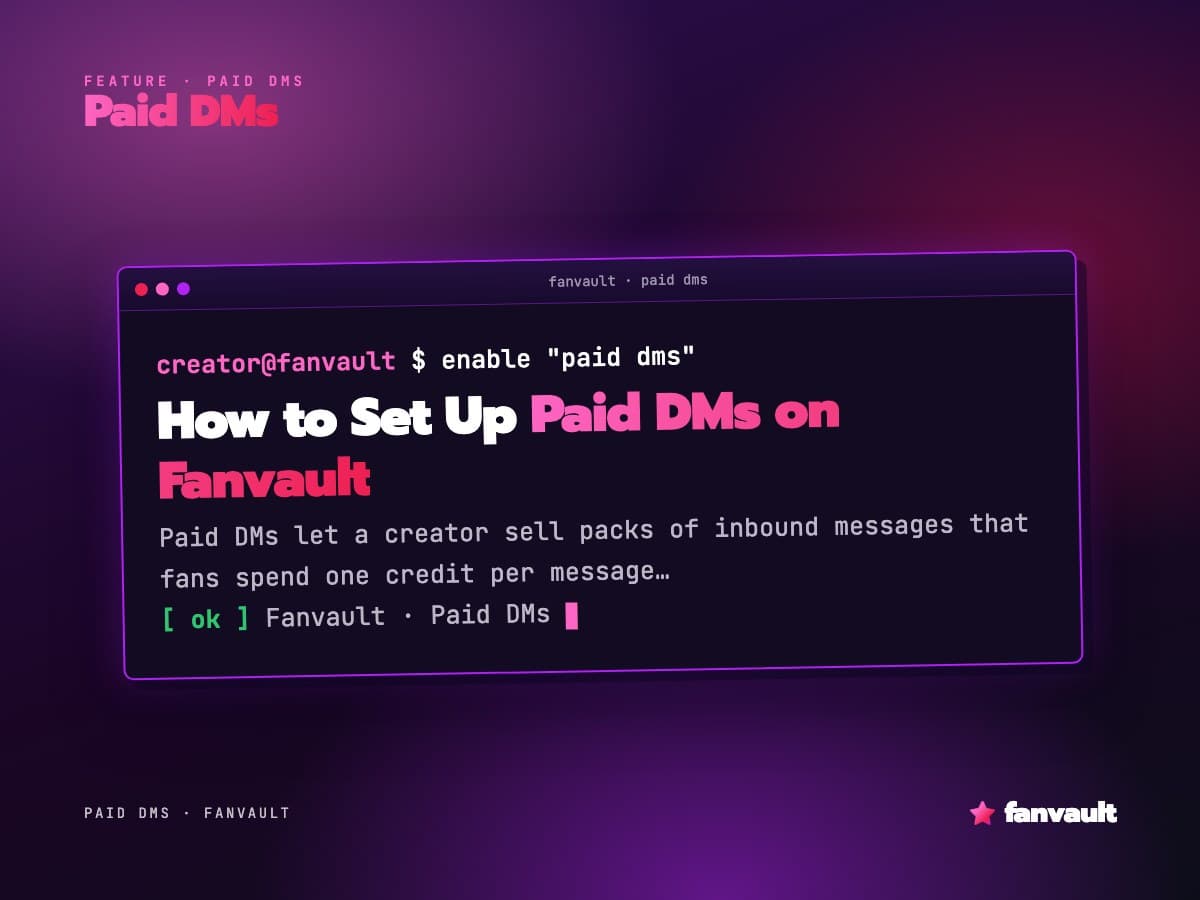 How to Set Up Paid DMs on Fanvault