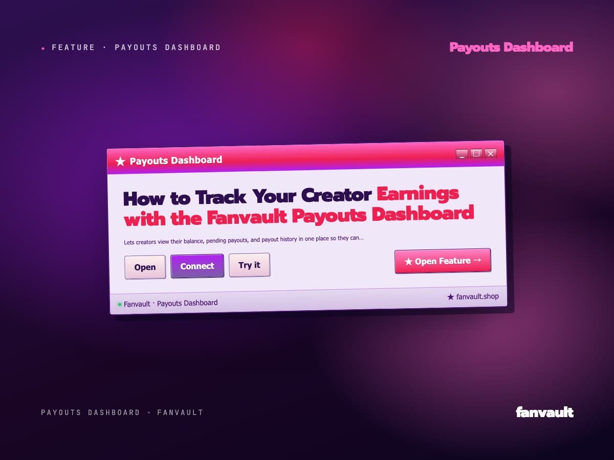 How to Track Your Creator Earnings with the Fanvault Payouts Dashboard
