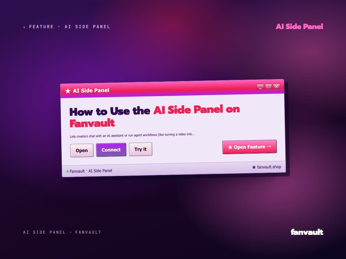How to Use the AI Side Panel on Fanvault