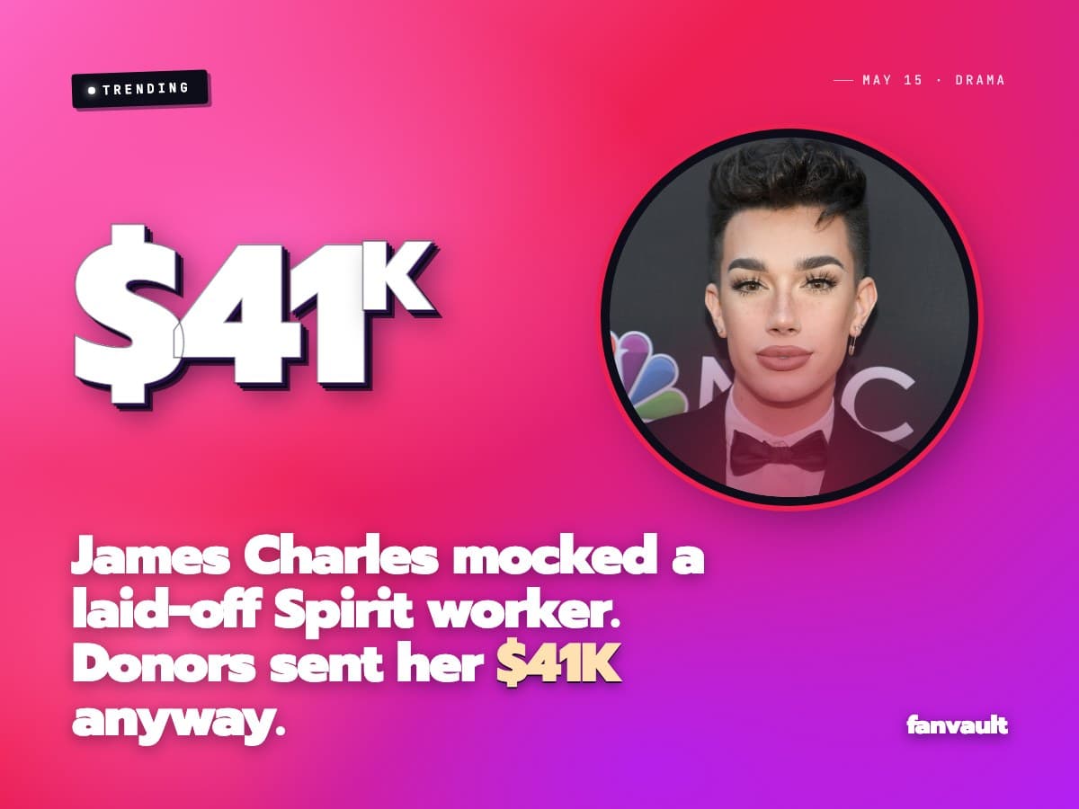 James Charles mocked a laid-off Spirit worker. Donors sent her $41K anyway.