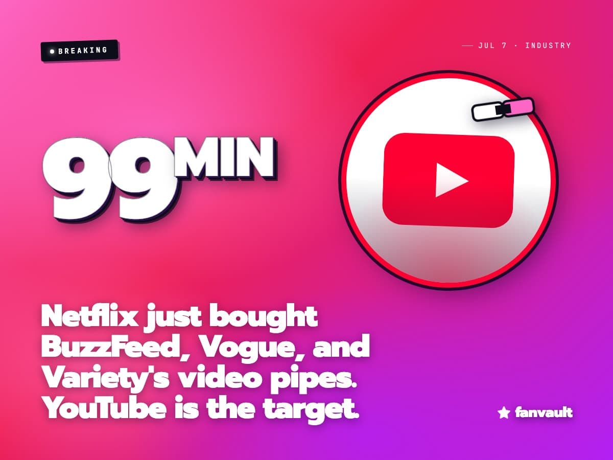 Netflix just bought BuzzFeed, Vogue, and Variety's video pipes. YouTube is the target.