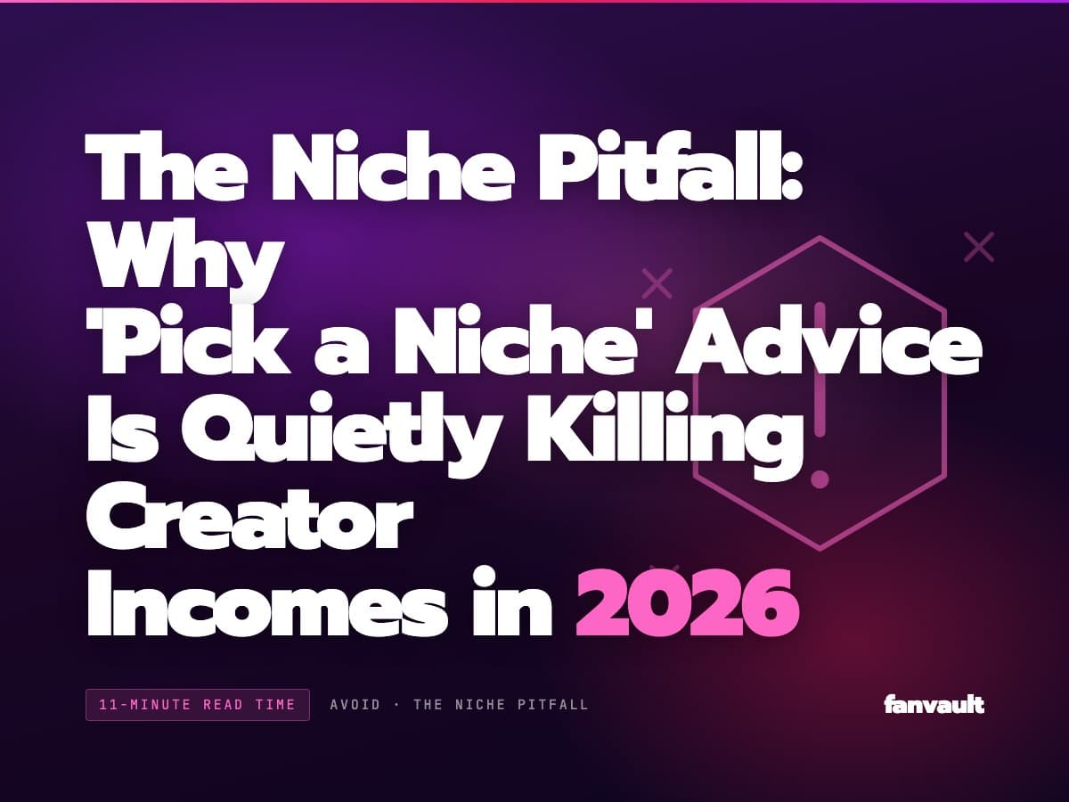 The Niche Pitfall: Why 'Pick a Niche' Advice Is Quietly Killing Creator Incomes in 2026